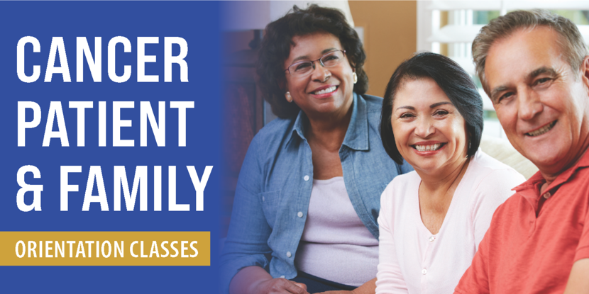 Cancer Patient & Family Orientation Class
